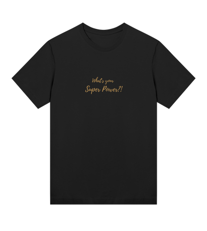 What's your Super Power Tee