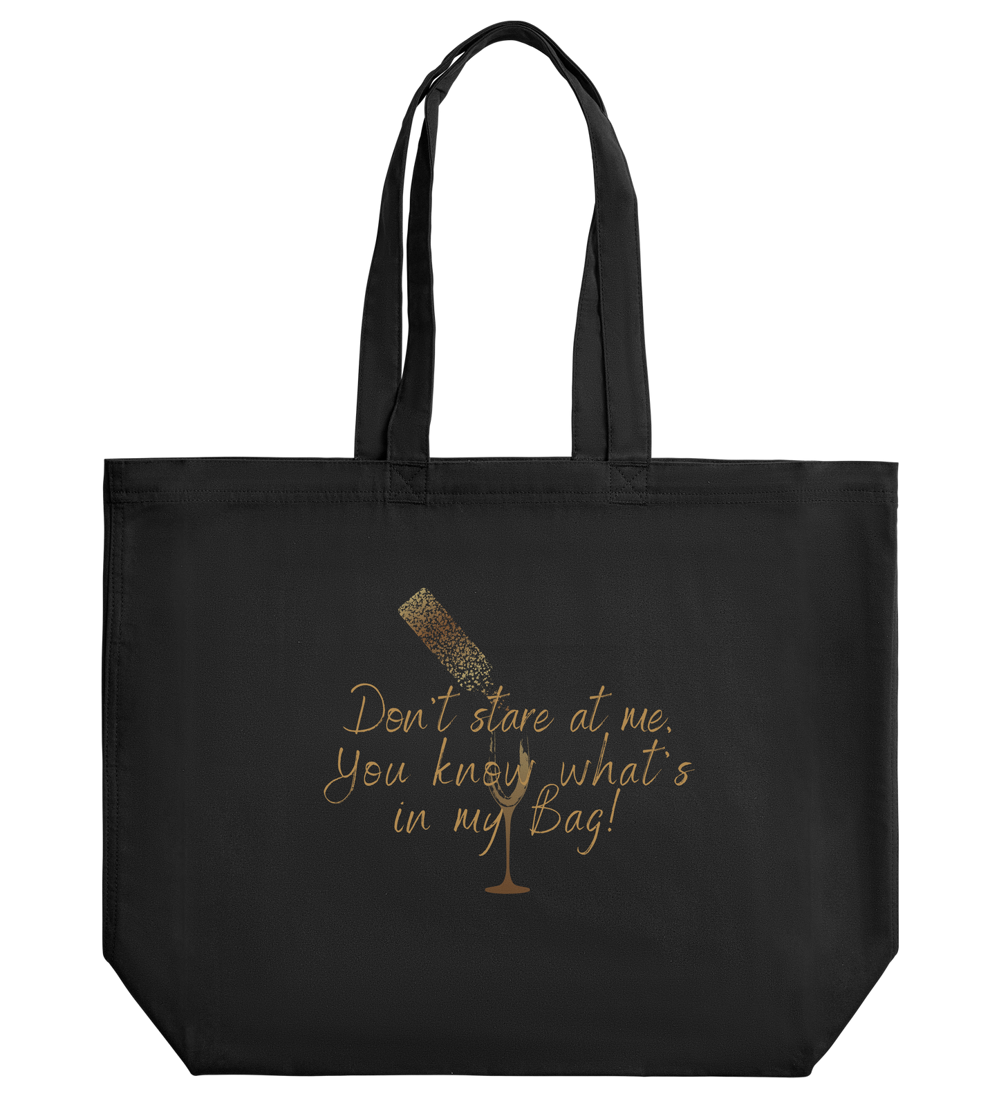 "You know what's in my bag" Large Tote Bag